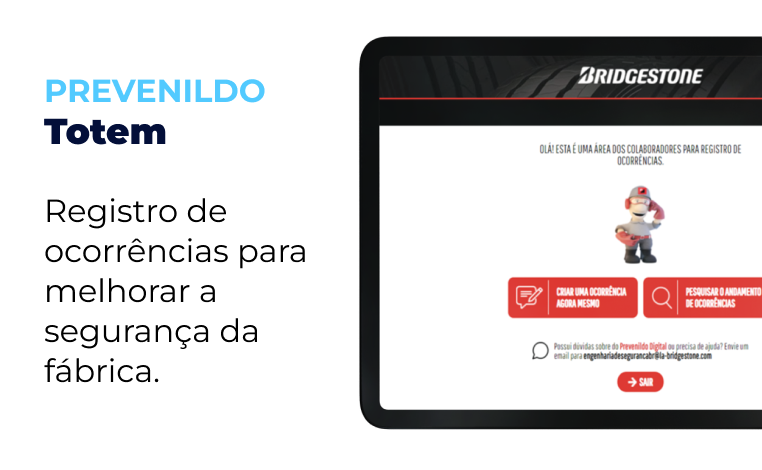 Prevenildo. Totem. Registro de ocorrências para melhorar a segurança da fábrica.